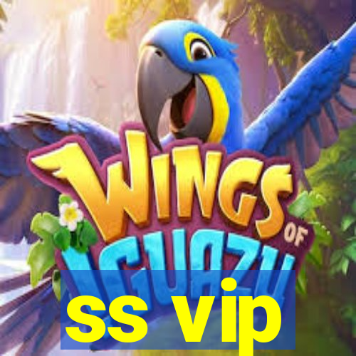 ss vip